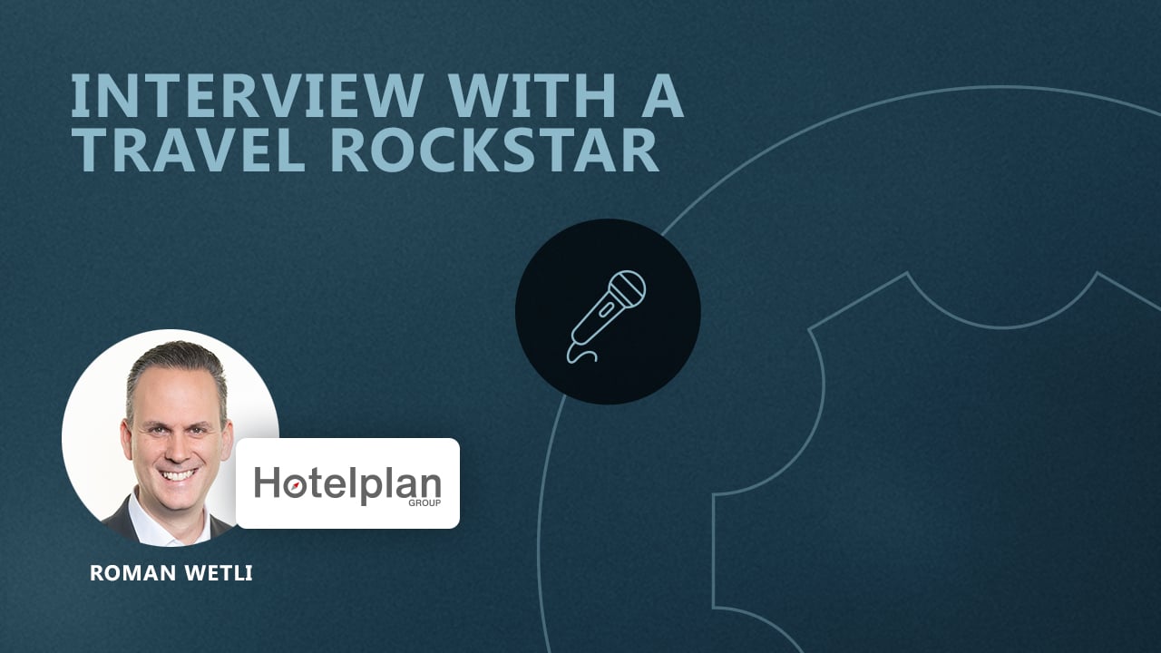 Travel Rockstar Interview mit Roman Wetli - CIO & Executive Board Member @Hotelplan Group